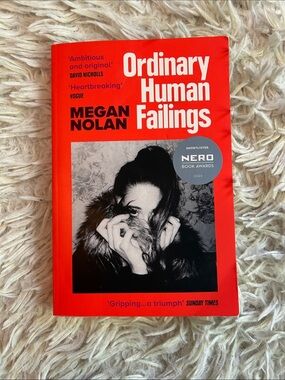 Ordinary Human Failings by Megan Nolan,  award winning fiction